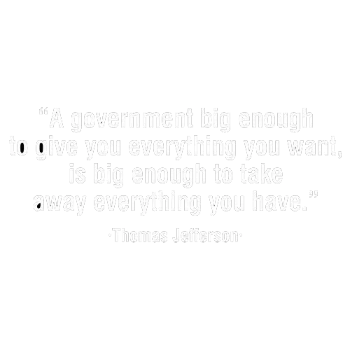 A Government Big Enough To Give You Everything You Want Is Big Enough To Take Away