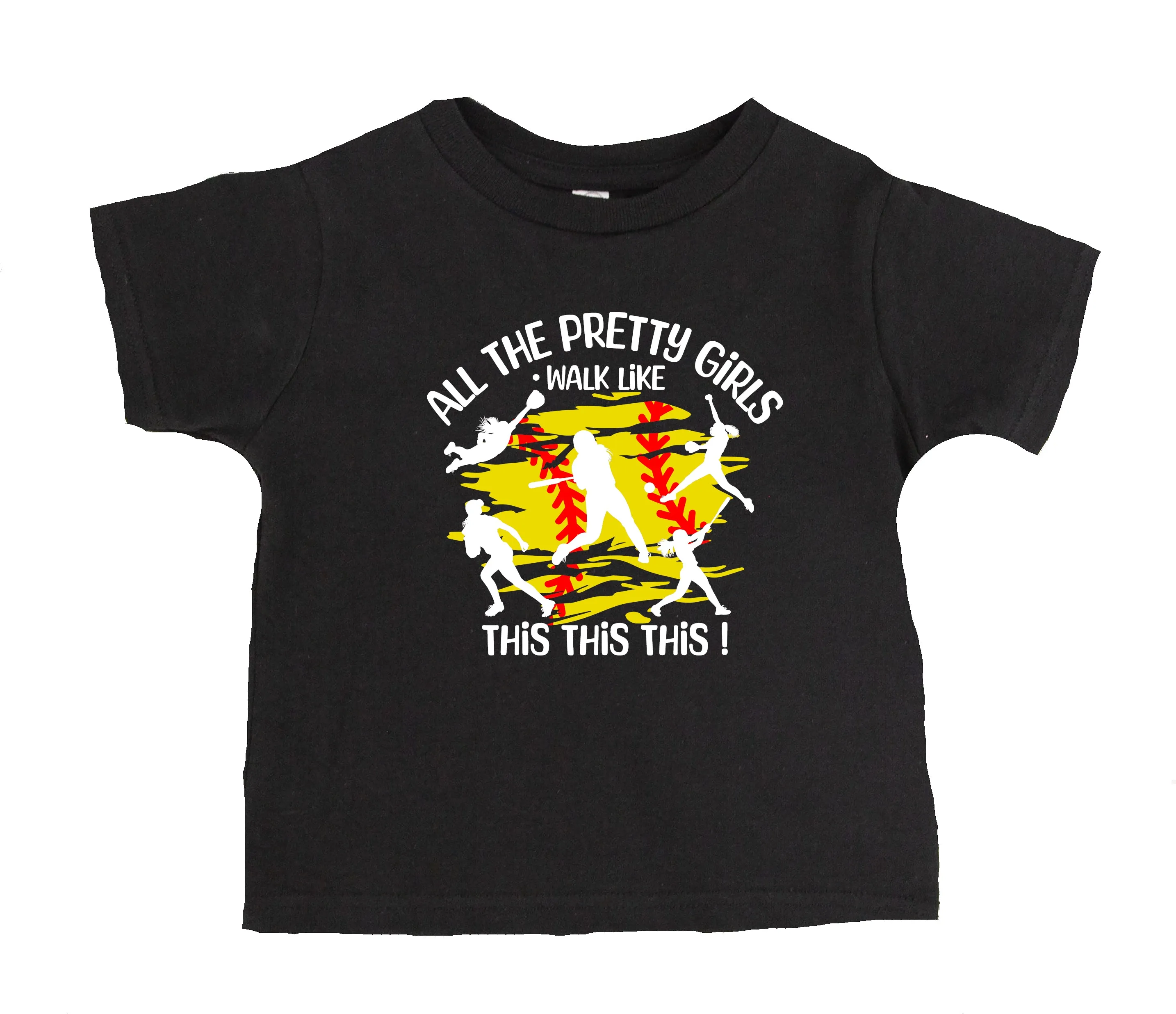 All The Pretty Girls Walk Like This Softball T-Shirt