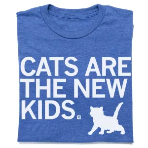 Cats Are The New Kids