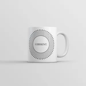 I Dissent Mug