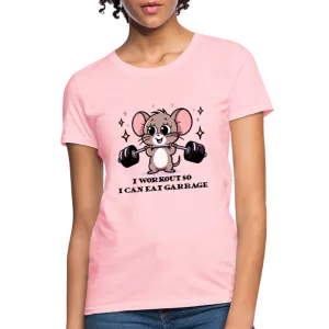 I Workout So I Can Eat Garbage Women's Contoured T-Shirt (Cute Mouse Lifting Weights)
