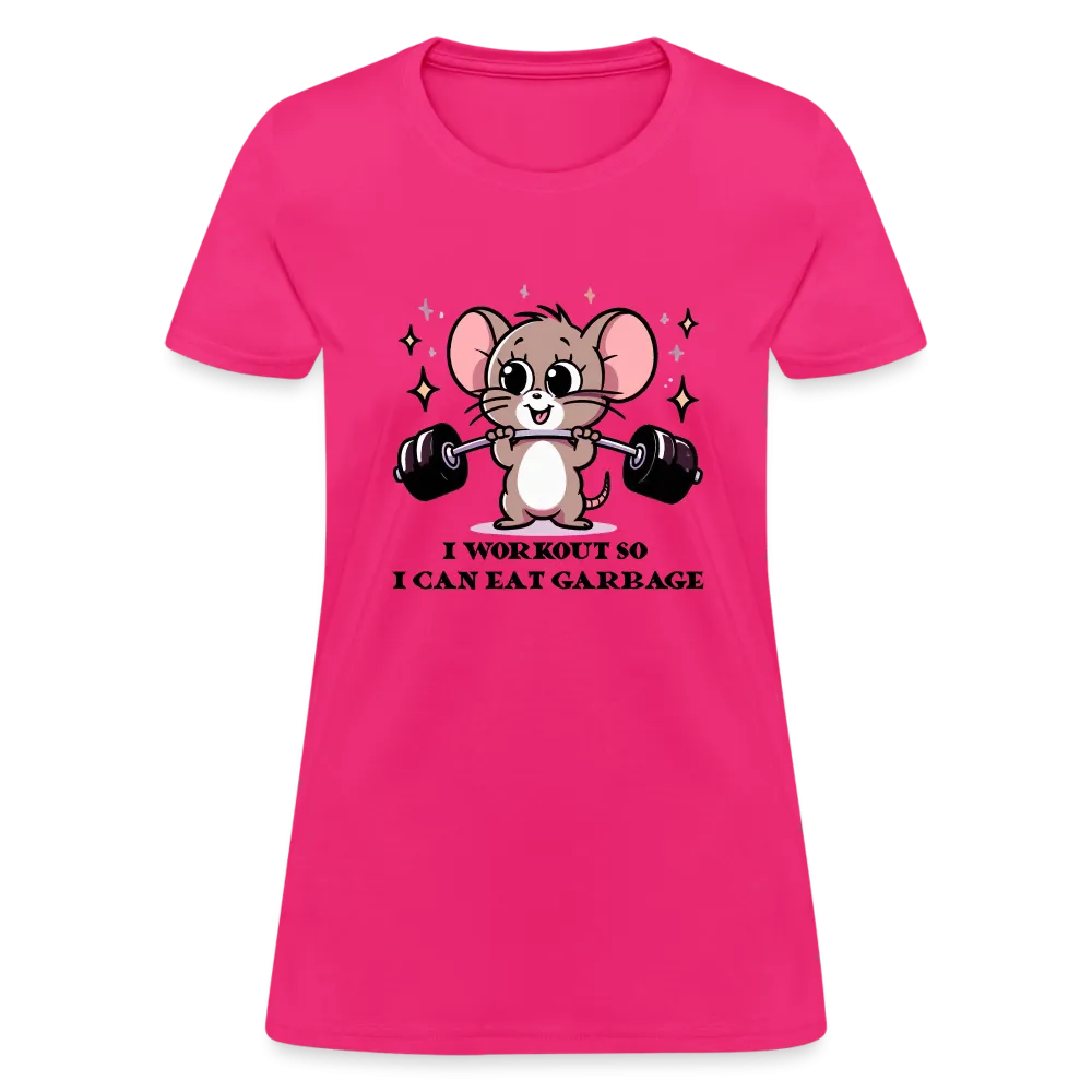 I Workout So I Can Eat Garbage Women's Contoured T-Shirt (Cute Mouse Lifting Weights)