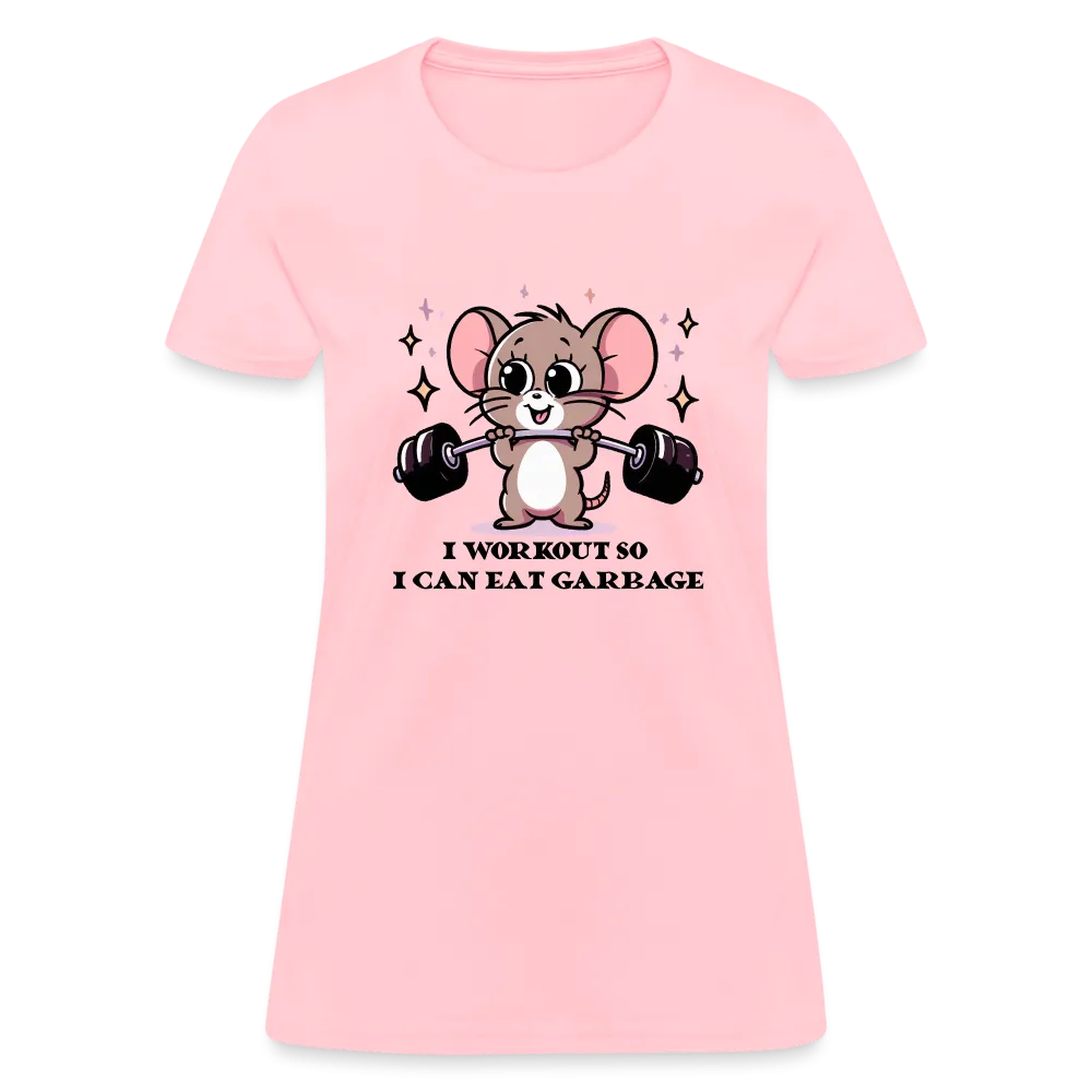 I Workout So I Can Eat Garbage Women's Contoured T-Shirt (Cute Mouse Lifting Weights)
