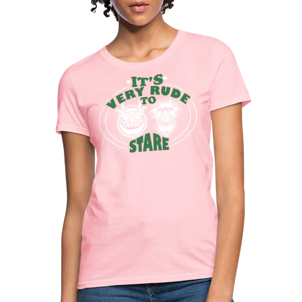 It's Very Rude To Stare Women's T-Shirt (Knockers)