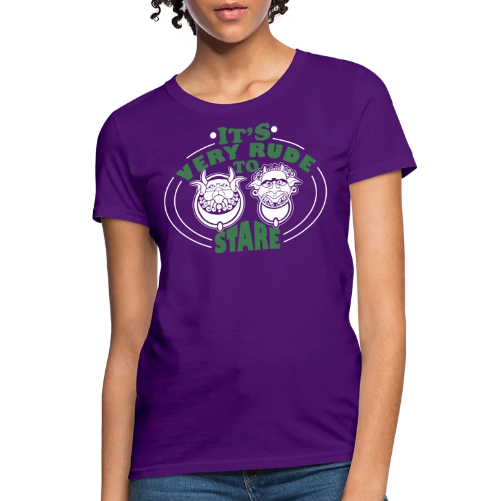 It's Very Rude To Stare Women's T-Shirt (Knockers)