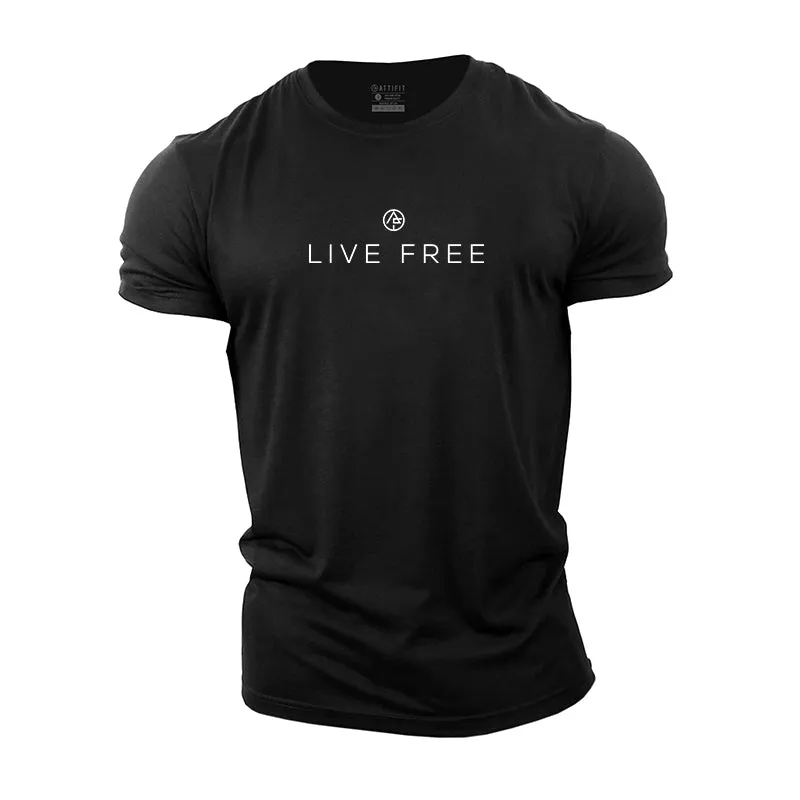 Live Free Cotton T-Shirts