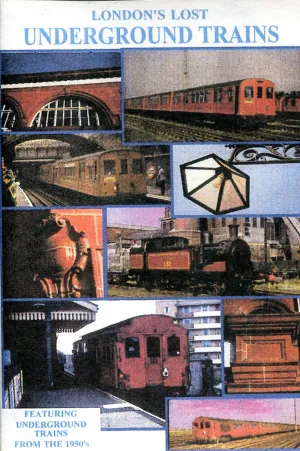London's Lost Underground Trains (DVD)