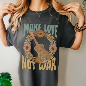 Make Love Not War Comfort Colors® T-shirt, Spring Vintage Design T-Shirt in Pepper, White, Green, Yam, Crimson, or Mustard Trendy Tee