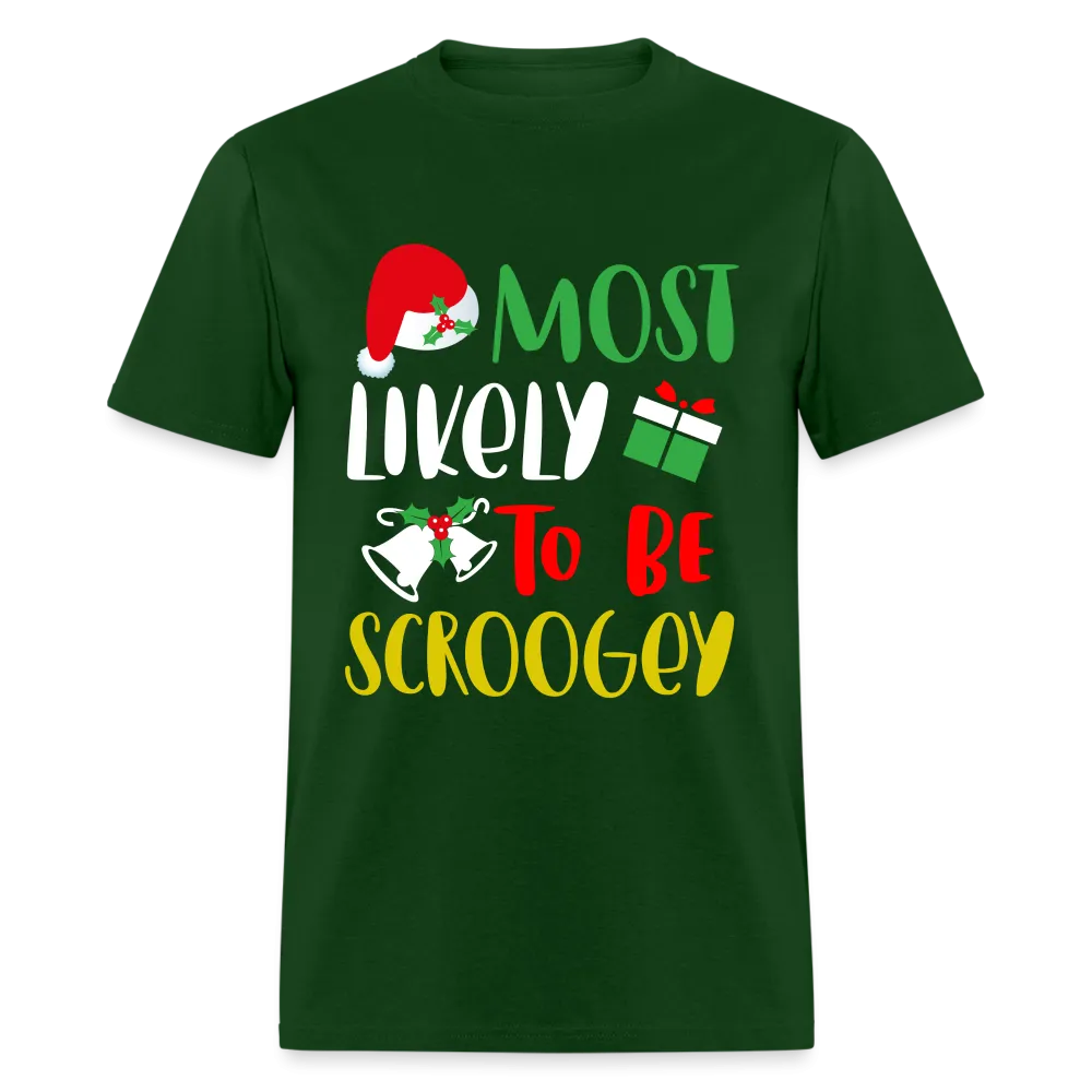 Most Likely To Be Scroogey T-Shirt