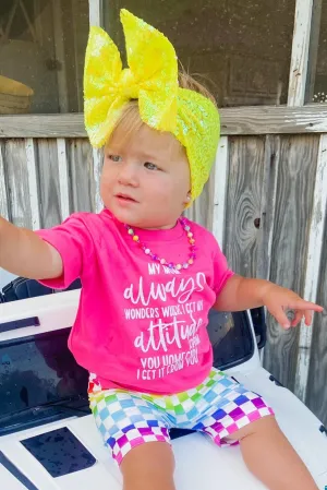 My Mom Always Wonders Where I Get My Attitude From T-Shirt