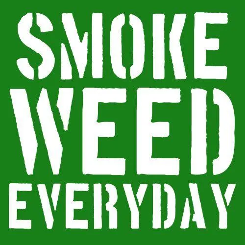 Smoke Weed Everyday