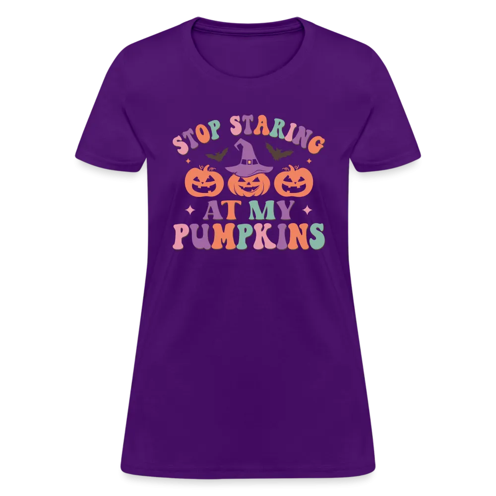 Stop Staring At My Pumpkins Women's Contoured T-Shirt