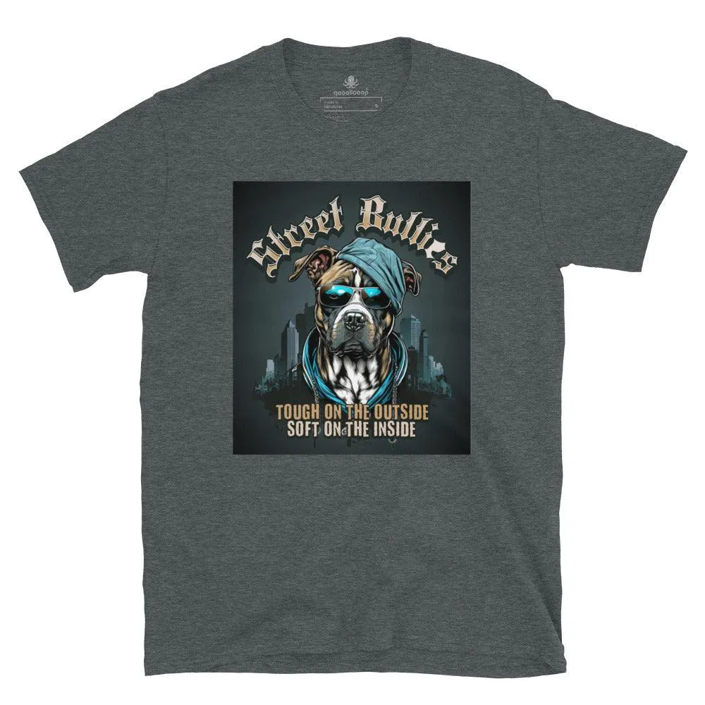 Street Bullies Dog | Unisex Soft Style T-Shirt