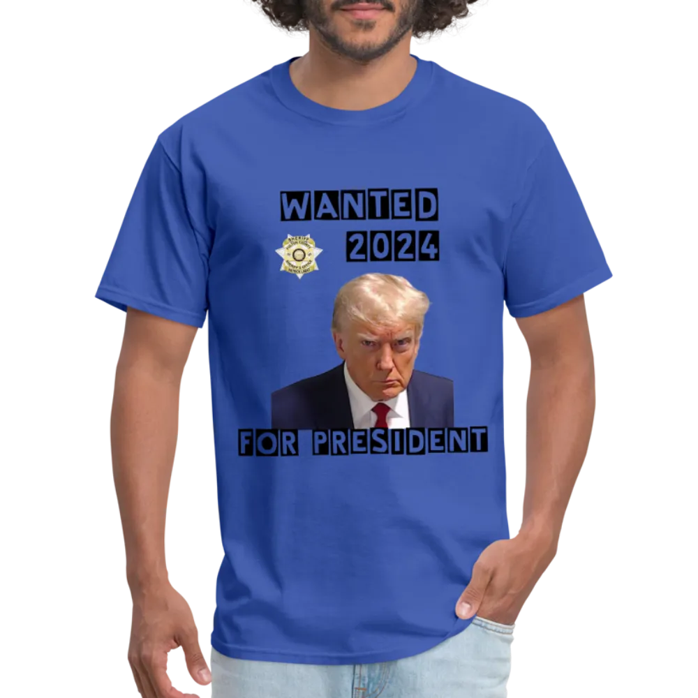 Wanted 2024 For President Trump T-Shirt (Mugshot Image)